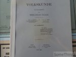 Pol de Mont / August Gittée / Alfons De Cock / Victor De Meyere / Jan de Vries / K.C. Peeters / Stefaan Top e.a. - Volkskunde. Tijdschrift voor Nederlandsche Folklore. Jaargang 1 (1888) tot en met jaargang 111 (2010). [Later: Volkskunde : driemaandelijks tijdschrift voor de studie van het volksleven / de volkscultuur. Nieuwe reeks.]