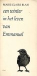 Marie-Claire Blais. Omslag: Dick Bruna - Een winter in het leven van Emmanuel  (originele titel: Une saison dans la vie d'Emmanuel)