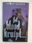 Slesar, Henry - Het bloed kruipt