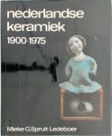 Mieke G. Spruit-ledeboer - Nederlandse Keramiek 1900-1975