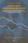 Eduard Táborský, Prokop Drtina - Vriendschap en samenwerking met Stalin? Drie verslagen van reizen naar Moskou gemaakt door Tsjechoslowaakse politici waaronder de president van Tsjechoslowakĳe, Edvard Beneš, vanuit hun exil-verblĳf in Londen in 1943, 1944 en 1945