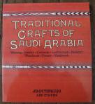Topham, John, a.o. - Traditional crafts of Saudi Arabia