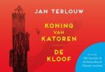 Jan Terlouw 10658 - Koning van Katoren   De Kloof Het touwtje uit de brievenbus & Katoren revisited