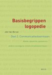 John van Borsel - Basisbegrippen logopedie Deel 2: communicatiestoornissen Afasie, dysartrie, apraxie en andere neurogene communicatiestoornissen