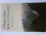 Chun-Chan Yeh (China) - Het bergdorp Chun-Chan Yeh (China) - Het bergdorp