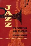 Hodeir, André - Jazz: Its evolution and essence.
