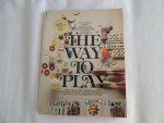 Diagram Group - The way to play : the illustrated encyclopedia of the games of the world