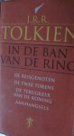 Tolkien, J.R.R. - In de ban van de ring