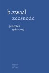 Ben Zwaal 25917 - Zeesnede Gedichten 1984-2019