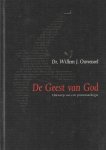 Ouweneel, Willem J. - De Geest van God. Ontwerp van een pneumatologie
