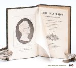 Palmerston, Lord / Augustus Graven. - Lord Palmerston sa correspondance intime pour servir a l'histoire diplomatique de l'Europe de 1830 a 1865. Traduite de l'Anglais, precedee d'une introduction et suivi d'un appendice par Auguste Graven. Premiere partie 1830-1848.