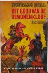 Miller Max, ill. Giffen Rudy van - Buffalo Bill Het goud van de demonen kloof