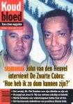 Eikelenboom, Siem / Wijnen, Marie-Anne van (red.) - Koud Bloed. True crime magazine. nr. 6, 2009