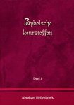 Hellenbroek, Abraham - Bijbelsche keurstoffen