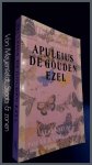 Apuleius - De gouden ezel - Methamorphosen Apuleius - De gouden ezel - Methamorphosen
