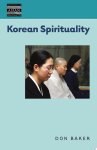 Don Baker 88437 - Korean Spirituality