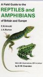 E. N. Arnold; John A. Burton; D. W. Ovenden - Reptiles and Amphibians of Britain & Europe