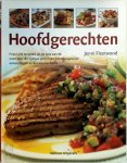 J. Fleetwood - Hoofdgerechten populaire recepten uit de hele wereld: meer dan 180 tijdloze gerechten met stapsgewijze aanwijzingen en 800 kleurenfoto's