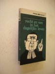De Prez, Mr.P. - Recht en wet in het dagelijks leven
