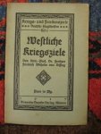 Bissing, Friedrich Wilhelm von - WESTLICHE KRIEGSZIELE