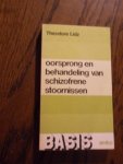 Lidz, Theodore - Oorsprong en behandeling van schizofrene stoornissen (schizofrenie)