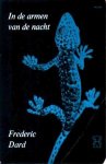Dard, Frédéric - In de armen van de nacht en De trieste moordenaar