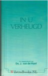 Hoef, Ds. J. van de - In U verheugd