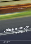 Bert van Wee, Jan Anne Annema - Verkeer en vervoer in hoofdlijnen