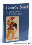 Sand, George - Le Compagnon du Tour de France.