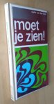 Land Sipke van der - MOET JE ZIEN + GOEIE GENADE Land Sipke van der - MOET JE ZIEN + GOEIE GENADE
