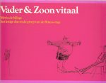 Straaten van,Peter  .. Boek verzorging  Jacques Janssen - VADER & ZOON VITAAL NO:14 .. Met in de bijlage het lenige duo in de greep van de fitness-rage