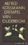 KOSSMANN, ALFRED - Drempel van ouderdom.