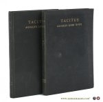 Tacitus, Publius Cornelius / P. K. Huibregtse. - Tacitus Annales - Libri ab excessu divi Augusti I-VI & XI-XVI [ 2 volumes ].