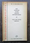Hermans, Willem Frederik - Mandarijnen op Zwavelzuur I, Het geweten van de Groene Amsterdammer of Volg het spoor omhoog