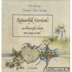 Lemstra, Pien en Fernande Hora Siccama - Natuurlijk versierd, 100 bloemrijke ideeën voor jong en oud Lemstra, Pien en Fernande Hora Siccama - Natuurlijk versierd, 100 bloemrijke ideeën voor jong en oud