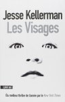 Jessee Kellerman 210492 - Les visages