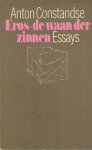 Constandse, Anton - Eros - de waan der zinnen