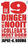 Japke-d. Bouma - De 19 dingen die je nooit met collega's moet doen