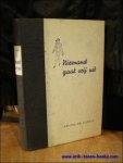 DE LATTIN, AMAND. - Niemand gaat vrij uit: roman