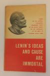 (Lenin's Ideas) - Lenin's Ideas and Cause are Immortal. Theses of the Central Committee, Communist Party of the Soviet Union, on the Centenary of the Birth of Vladimir Ilyich Lenin.