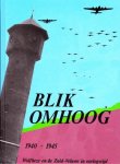 Cor Janse - Blik omhoog 1940-1945 Wolfheze en de Zuid-Veluwe in oorlogstijd