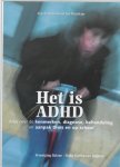 A. Paternotte, J. Buitelaar - Het Is Adhd