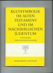 Levinson, N. Peter - Kultsymbolik im alten Testament und im nachbiblischen Judentum