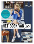Jet van Nieuwkerk - Het boek van Jet een happy & healthy leven, niet te streng en al helemaal niet saai