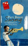 Paul Biegel - Swing 9Luxe editie)