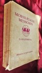 Hogenbirk Jzn., D - MORSDAELSCHE MENSCHEN  1. de boschmannetjes, 2. het winkeltje, 3. ochtenschaduwen, 4. uit het leven van Pleun Paalvast, 5 Laat licht.
