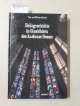Deutz, Ilse und Helmut: - Heilsgeschichte in Glasbildern des Aachener Domes :