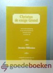 Hillenius, Jesaias - Christus de enige Grond Hillenius, Jesaias - Christus de enige Grond