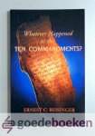 Reisinger, Ernest C. - Whatever Happened to the Ten Commandments?