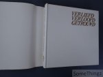 Stefaan Top en Marisa Van Huffel. - Verliefd, verloofd, getrouwd. huwelijksgebruiken in Vlaanderen en Wallonië vroeger en nu. [Met ex libris van Stefaan Top]